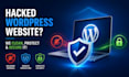 fix hacked wordpress website, remove malware, virus and secure it