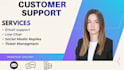 be your customer support assistant