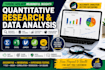 do quantitative research, data analysis, visualization and statistical reporting
