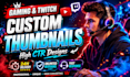 design high CTR gaming, twitch thumbnails with a free channel audit