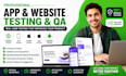 do app testing and website testing,QA,iphone,ipad,and android user testing