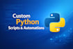 create custom python scripts
