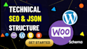 do technical SEO, json structure, and optimize your website