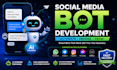 develop social media bot tiktok bot twitter api bot youtube bot instagram api