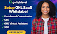 setup ghl saas whitelabel dashboard customization css ghl virtual assistant SEO