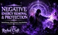 do a strong negative energy removal, healing and protection