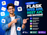develop a professional flask web app, rest API, and backend