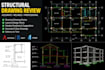 review structural drawings and provide detailed engineering support