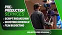 do film budget, shooting schedule and script breakdown