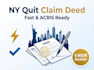 prepare ny quit claim deed and acris transfer documents fast
