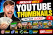 design viral mrbeast style youtube thumbnails
