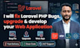 fix PHP laravel bugs upgrade and develop web application
