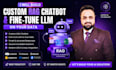 build a custom rag chatbot and fine tune llm on your data