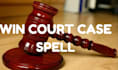 cast court case spell win court justice ritual and lawsuit spell