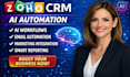 setup customize optimize zoho crm ai workflows automation marketing integration