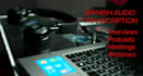 transcribe audio in spanish