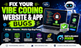 fix vibe coding website, ai app, mobile app bugs professionally