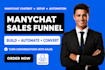 create manychat chatbot sales funnel automation