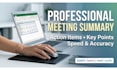 professionally summarize your meeting transcripts, audio, and zoom notes