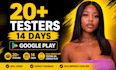 provide closed testing 12 testers 20 testers mobile app 12 testers google