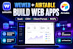develop a weweb web app integrated with airtable