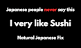 make your japanese sound natural and professional