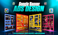 design eye catching static and animated google ads banners