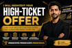 help you create a premium offer clients pay 1000 dollars for