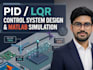 do pid lqr control system design and matlab simulation