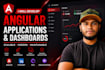 develop scalable angular applications and dashboards