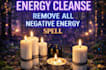 remove negative energy with protection and cleansing spells