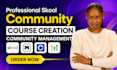 skool community setup skool course creation skool community manager skool expert
