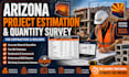 do arizona project estimation and quantity survey professionally