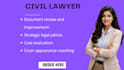 be your civil litigation lawyer