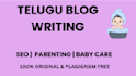 write SEO telugu blog posts on parenting motherhood and baby care