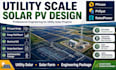 design utility scale solar pv systems using pvcase, pvsyst, ratedpower
