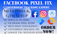 fix facebook ads pixel setup conversion tracking meta pixel gtm fb advertising