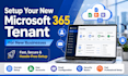 setup your new microsoft 365 tenant