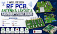 design rf pcb, antenna layout and raspberry pi hat board