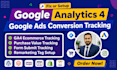 setup ga4, ecommerce tracking, events tracking and google ads conversion