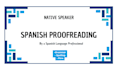 proofread, edit, and rewrite your spanish texts professionally