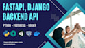 build a fastapi or django backend API with postgresql