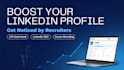 rewrite and optimize your linkedin profile to attract recruiters