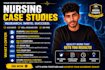 create professional nursing case studies and clinical scenarios