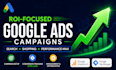 set up ROI focused google ads campaigns with conversion tracking