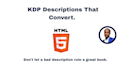write a high converting amazon KDP book description with HTML