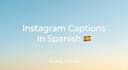 write engaging instagram captions in spanish