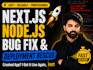 fix nextjs and nodejs bugs and deployment errors fast