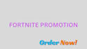 do fortnite online game promotion