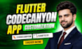 customize, reskin, rebrand, fix flutter or any codecanyon app